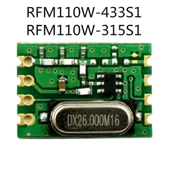 RFM110W-433S1 RFM110W-315S1 RFM110 13dBm aukšto patikimumo, didelio našumo, konfigūracijos nemokamai OOK siųstuvo modulis