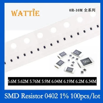 SMD Rezistorius 0402 1% 5.6 M 5.62 M 5.76 M 5.9 M 6.04 M 6.19 M 6.2 M 6.34 M 100VNT/daug chip resistors 1/16W 1,0 mm*0,5 mm