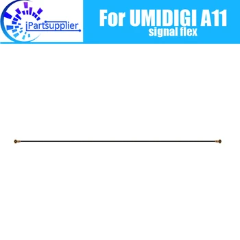 UMIDIGI A11 Antenos signalo laidas 100% Originalus Naujas Remontas signalas flex kabelis Pakeitimo Aksesuaras UMIDIGI A11.